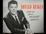 Ronald Reagan Speaks Out Against Socialized Medicine